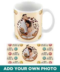 Personalised Couples Mug Donut What I'd Do Without You