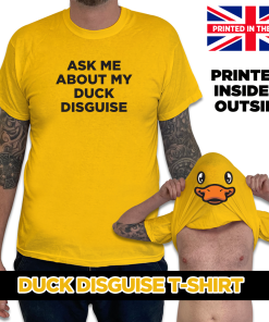 Ask Me About My Duck Disgiuise Original T-shirt Tshirt