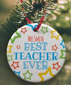 Ceramic Bauble - Best Teacher Ever 