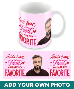Personalised Photo Mug Aside From Food Valentines Day