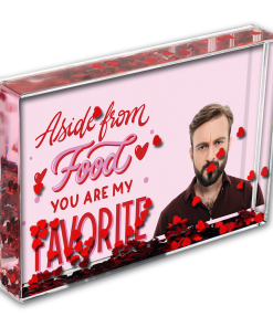 Love Heart Photo Block Aside From Food You Are My Favourite