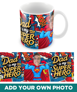 Dad Is My Super Hero Personalised Photo Mug