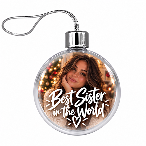 Best Sister In The World Photo Upload - Jumbo Acrylic Bauble - Image 3
